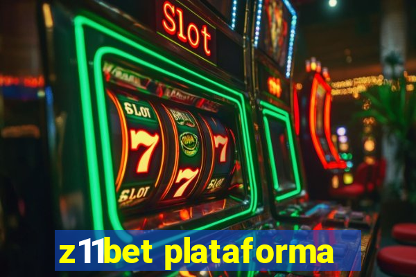 z11bet plataforma